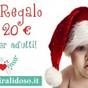idee regalo natale per bambini ed adulti con budget inferiore ai 20 euro
